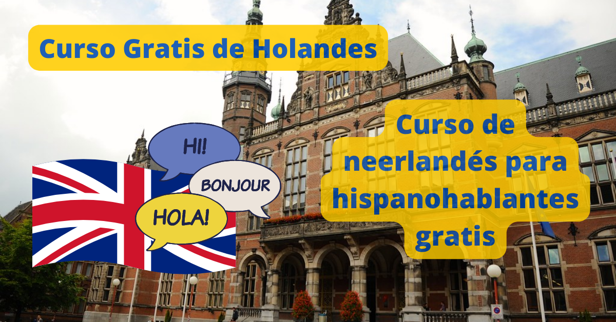 Curso de neerlandés para hispanohablantes gratis