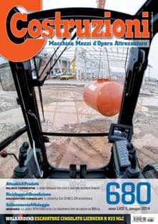 Costruzioni. Macchine - Mezzi d'Opera - Attrezzature 680 - Maggio 2014 | ISSN 0010-9665 | PDF HQ | Mensile | Professionisti | Edilizia | Cantiere | Noleggio | Tecnologia
Il magazine dedicato ai professionisti nel settore delle grandi opere.
Le problematiche quotidiane della vita in cantiere.
Le caratteristiche tecniche delle macchine movimento terra.
Prestazioni e attrezzature a confronto. I contratti di noleggio più convenienti. Attualità, prodotti, fiere e convegni sempre aggiornati.
In più, ogni mese, Costruzioni offre focus e prove sul campo dal punto di vista dell’operatore in cantiere.