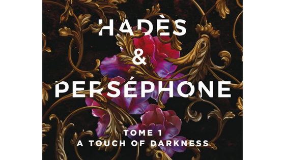 Hades et Persephone - Tome 01 A touch of Darkness, Scarlett ST. Clair