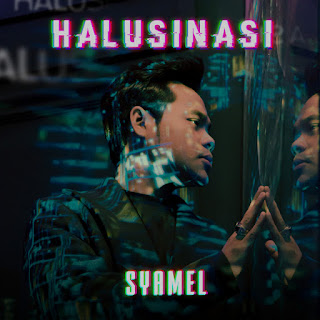 Syamel - Halusinasi MP3