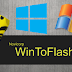 Cara menginstal Windows Menggunakan Flashdisk dengan Win To Flash