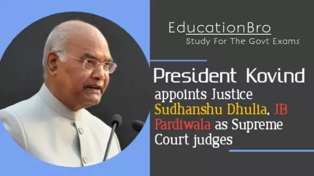 president-kovind-appoints-justice-sudhanshu-dhulia-jb-pardiwala-as-supreme-court-judges