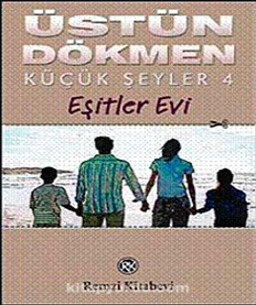 Prof. Dr. Üstün DÖKMEN / Eşitler Evi