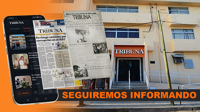 Tribuna de Campeche cierra su versión impresa, tras casi 49 años de circulación