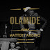 NEW SONG(GHANA):Olamide-Matters-Arising-prod.-By-Pheelz Mp3