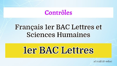 Devoirs Français 1er BAC Lettres et Sciences Humaines Avec Correction des deux Semestres 1 et 2