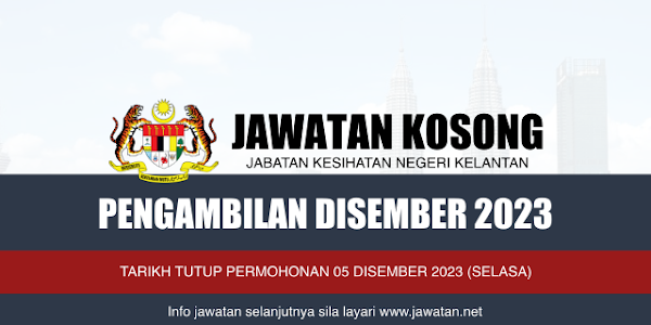 Jawatan Kosong JKN Kelantan 2023