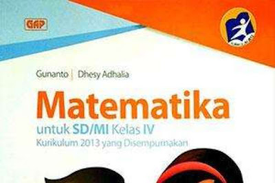  Matematika dan Pendidikan Jasmani Olahraga dan Kesehatan  Buku Matematika Kelas 4 SD Kurikulum 2013