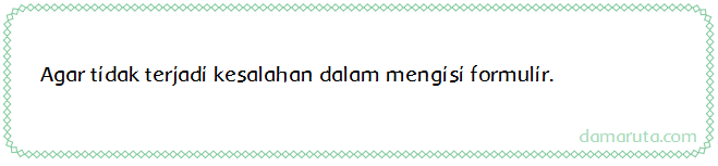 Petunjuk Pengisian Formulir Halaman 29 BELAJAR 