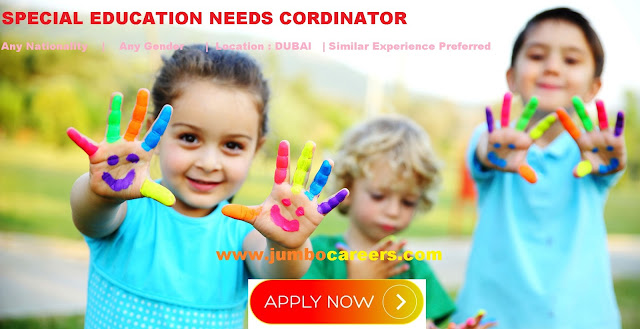 Special Educator jobs in UAE., Special Education Needs Coordinator and Educator
