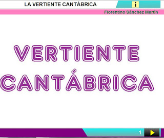 http://www.ceiploreto.es/sugerencias/cplosangeles.juntaextremadura.net/web/curso_4/sociales_4/vertiente_cantabrica_4/vertiente_cantabrica_4.html