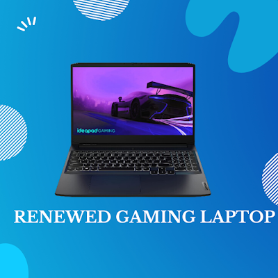 Renewed gaming laptop