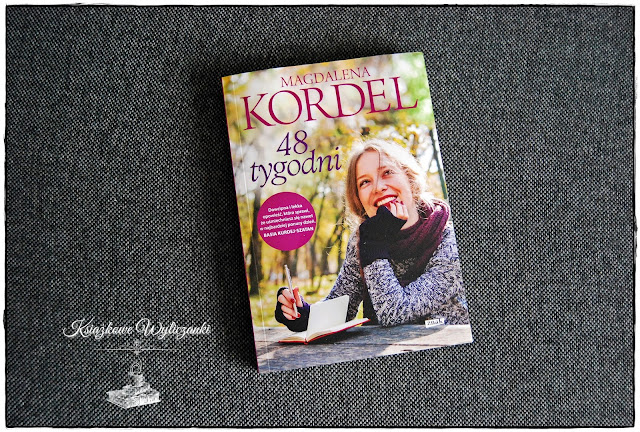 Czas na "48 tygodni" Magdalena Kordel