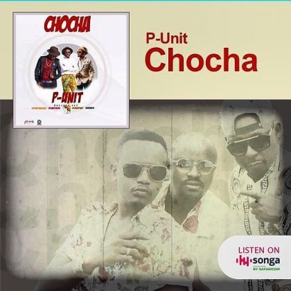 Download Audio | P- Unit – Chocha