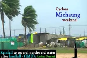 Cyclone Michaung weakens; rainfall to several northward states after landfall