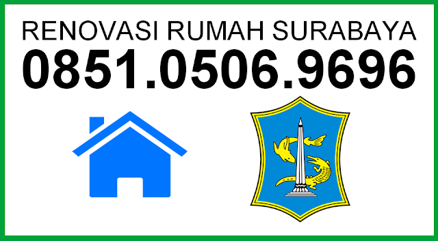 Renovasi Rumah Surabaya