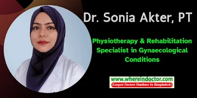 Dr. Sonia Akter, Best Physiotherapist in Dhaka Bangladesh.