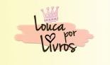 Louca por livros