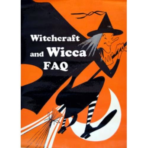 Witchcraft And Wicca Faq