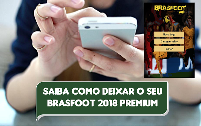 Brasfoot 2018 Premium Android Download