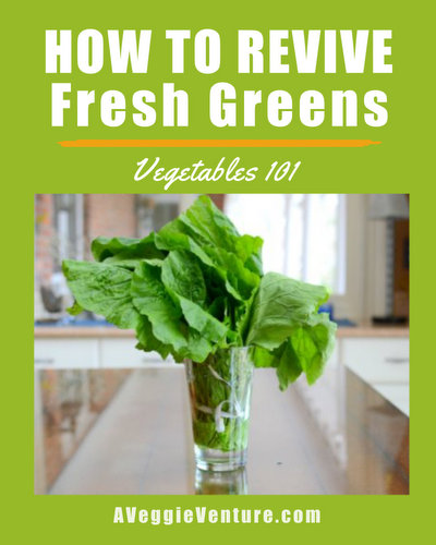 How To Revive Fresh Greens Vegetables 101