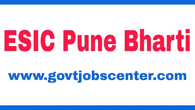 ESIC Pune Recruitment 2021 – Apply Here For 35 Posts