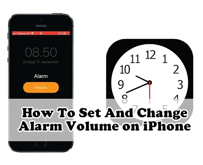 How To Settings And Change Alarm Volume on iPhone Easily