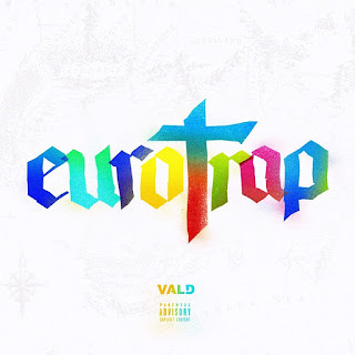 Vald - Eurotrap Lyrics Musics