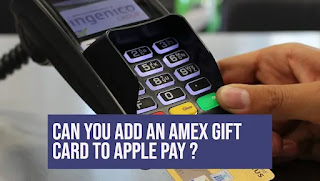 Add Amex Gift card to Apple Pay