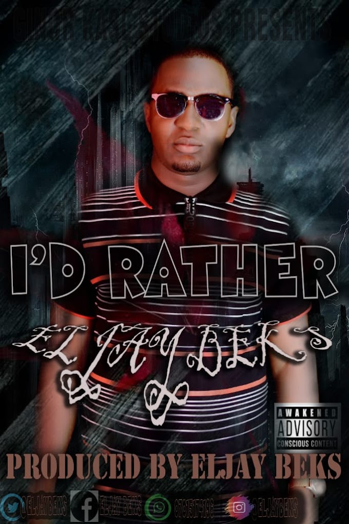 Eljay Beks _ I'D Rather Die mp3 download