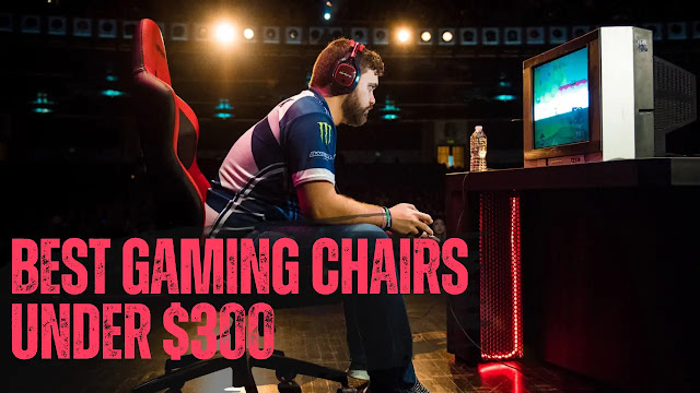 Best gaming chairs under $300