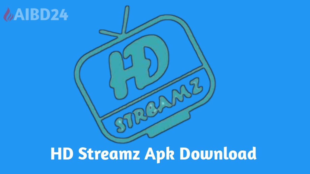 HD Streamz Apk Download | এইচডি স্ট্রিমজ অ্যাপ ডাউনলোড