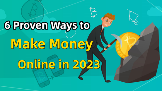 How to Make Money Online | 6 Proven Ways to Make Money Onlin