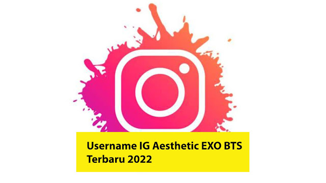 Username IG Aesthetic EXO BTS