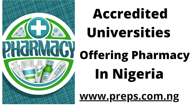 Accredited Universities Offering Pharmacy in Nigeria