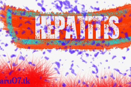 5 Jenis dan Penyebaran Penyakit Hepatitis