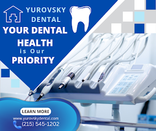 Philadelphia Dentist Dr. Yurovsky Appointment Call Now (215) 545-1202