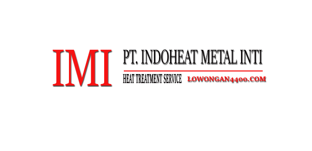 Lowongan Kerja PT. Indoheat Metal Inti Karawang