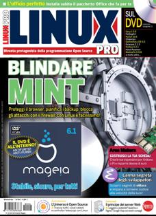 Linux Pro 194 - Aprile & Maggio 2019 | ISSN 1722-6163 | TRUE PDF | Mensile | Computer | Linux | Hardware | Software | Programmazione
Linux Pro è il mensile dedicato al famoso sistema operativo Open Source. La rivista fornisce tutti gli strumenti per utilizzare al meglio Linux in ambito lavorativo ma non solo. In ogni numero trovate articoli di approfondimento sui temi più caldi del momento, prove hardware e software e oltre 30 pagine di tutorial di programmazione, networking, sicurezza e altro ancora. 96 pagine ricche di consigli e suggerimenti su come vivere al meglio l'esperienza del Free Software. La rivista ha in allegato un DVD con le distribuzioni e il software per Linux più recente.