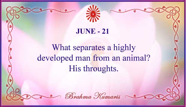 Thought For The Day June 21