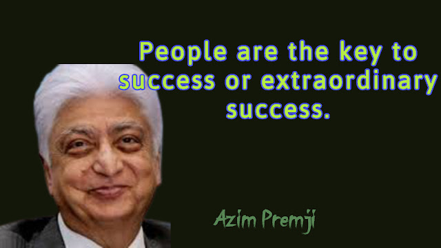 11+ Motivational Quotes To Inspire You Today | Azim Premji Quates