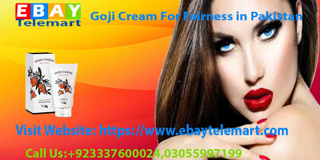 Goji Cream in Faisalabad | Buy Online EbayTelemart | 03055997199