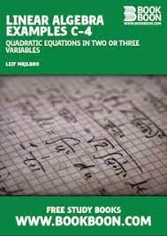 Linear Algebra Examples c-4 Quadratic Equations in Two or Three Variables