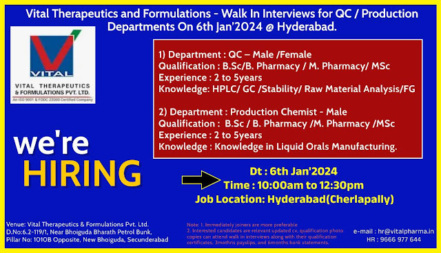 Vital Therapeutics and Formulations - Walk In Interviews for QC / Production Departments