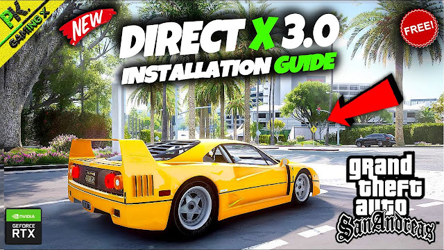 How To Install *DIRECT X 3.0* Mod In GTA San Andreas😍|| GTA SA Best Ever Graphics Mod🔥🔥🔥 How To Install *DIRECT X 3.0* Mod In GTA San Andreas😍|| GTA SA Best Ever Graphics Mod🔥🔥🔥