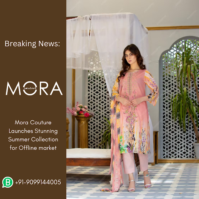 Breaking News: Mora Couture Launches Stunning Summer Collection for Offline market