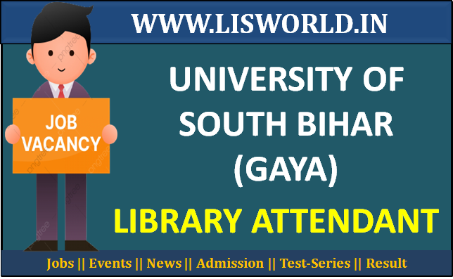 Recruitment for Library Attendant University of South Bihar (Gaya)