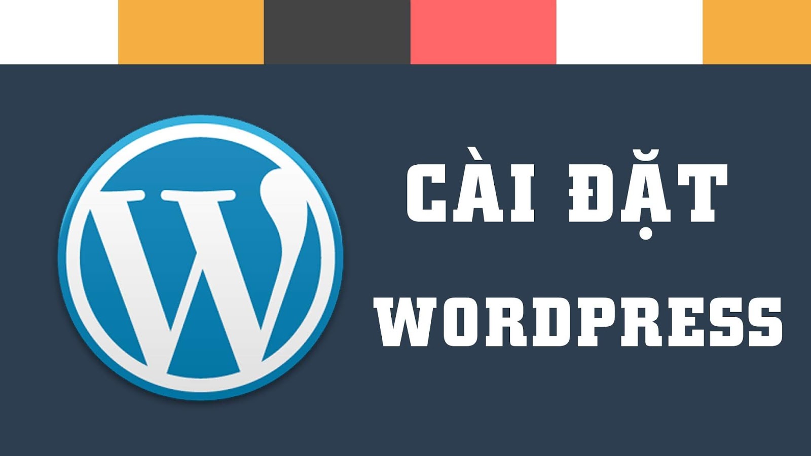 HƯỚNG DẪN CÀI ĐẶT WORDPRESS GODADDY