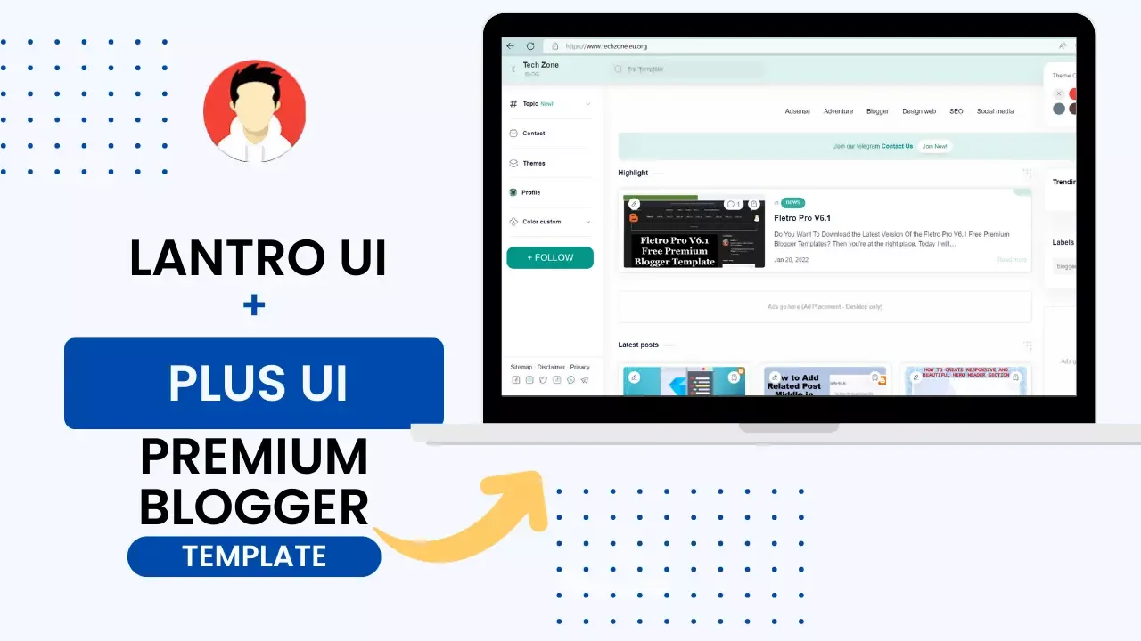  Lantro UI + Plus UI Modified Premium Blogger Template