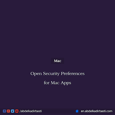 Open Security Preferences for Mac Apps